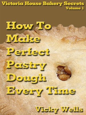cover image of How to Make Perfect Pastry Dough